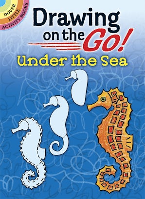 Drawing on the Go! Under the Sea