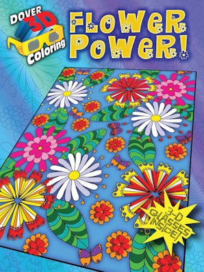 3-D Coloring Book--Flower Power!