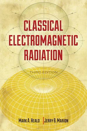Classical Electromagnetic Radiation, Third Edition