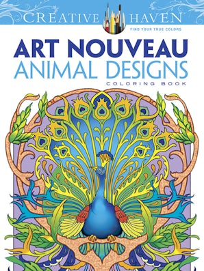 Creative Haven Art Nouveau Animal Designs Coloring Book