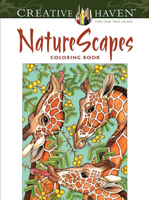 Creative Haven NatureScapes Coloring Book