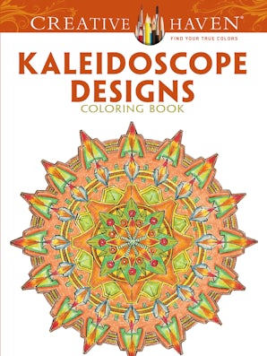 Creative Haven Kaleidoscope Designs Coloring Book