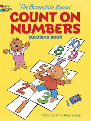 The Berenstain Bears' Count on Numbers Coloring Book