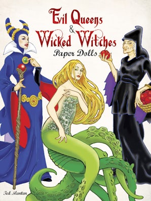 Evil Queens and Wicked Witches Paper Dolls