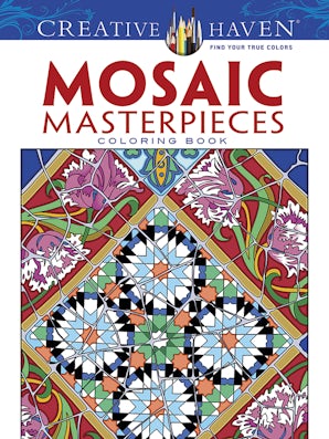 Creative Haven Mosaic Masterpieces Coloring Book