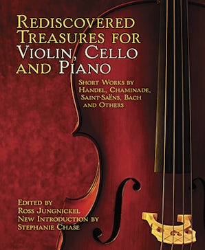 Rediscovered Treasures for Violin, Cello and Piano