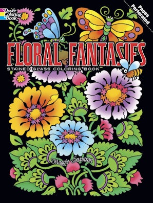 Floral Fantasies Stained Glass Coloring Book