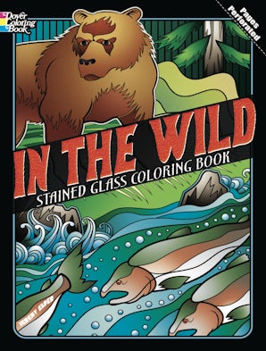 In the Wild Stained Glass Coloring Book