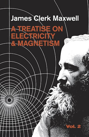 A Treatise on Electricity and Magnetism, Vol. 2