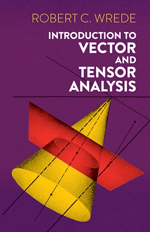 Introduction to Vector and Tensor Analysis