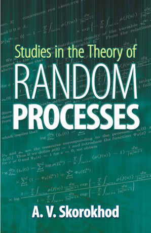 Studies in the Theory of Random Processes