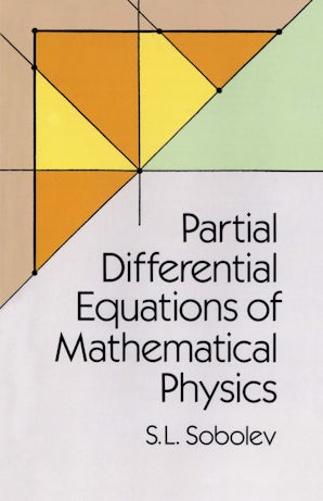 Partial Differential Equations of Mathematical Physics