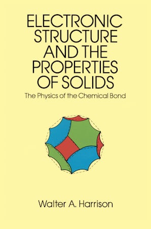 Electronic Structure and the Properties of Solids