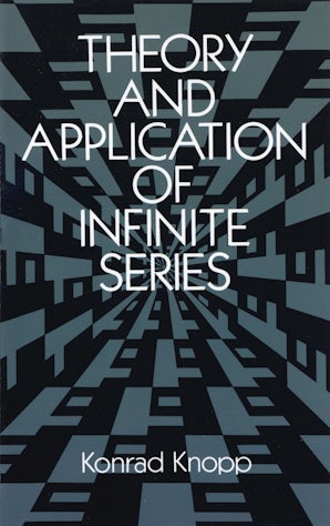 Theory and Application of Infinite Series