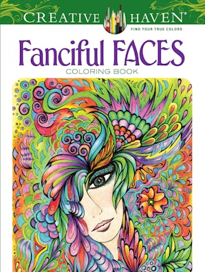 Creative Haven Fanciful Faces Coloring Book