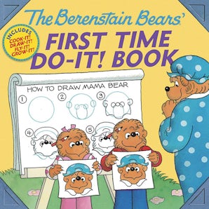 The Berenstain Bears®' First Time Do-It! Book