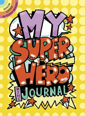 My Superhero Mini-Journal