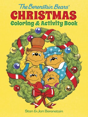 The Berenstain Bears' Christmas Coloring and Activity Book