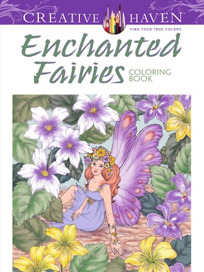 Creative Haven Enchanted Fairies Coloring Book