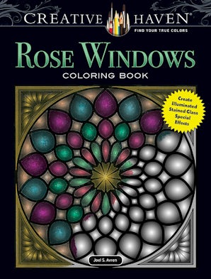 Creative Haven Rose Windows Coloring Book