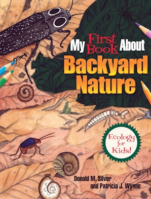 My First Book About Backyard Nature