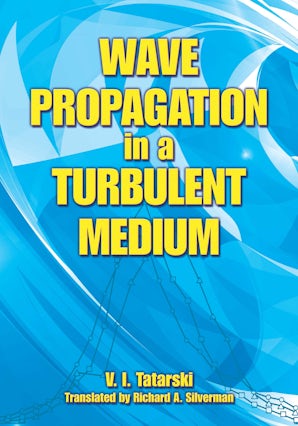 Wave Propagation in a Turbulent Medium