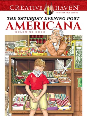 Creative Haven The Saturday Evening Post Americana Coloring Book