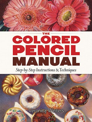 The Colored Pencil Manual