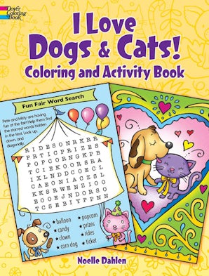 I Love Dogs and Cats! Coloring & Activity Book