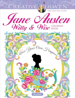 Creative Haven Jane Austen Witty & Wise Coloring Book