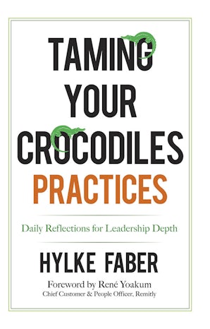 Taming Your Crocodiles Practices