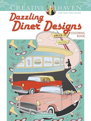 Creative Haven Dazzling Diner Designs Coloring Book