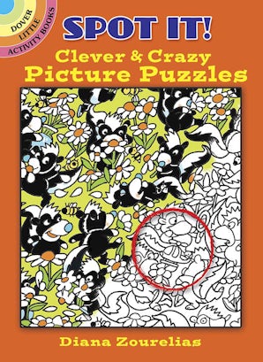 Spot It! Clever & Crazy Picture Puzzles