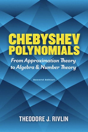 Chebyshev Polynomials: From Approximation Theory to Algebra and Number Theory