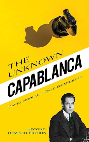 The Unknown Capablanca