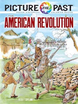 Picture the Past: The American Revolution