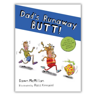 For Immediate Release: Get Set For Giggles With The Hilarious New Book From The Bestselling I Need a NEW BUTT! Series.