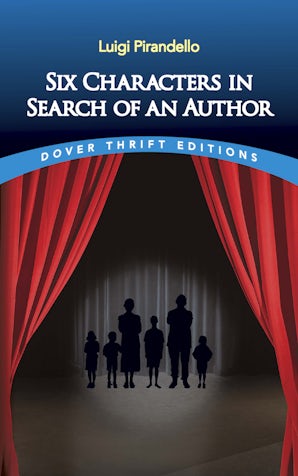 Six Characters in Search of an Author – Dover Publications