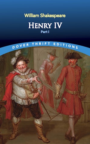 Henry IV, Part I – Dover Publications