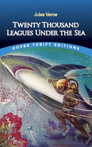 Twenty Thousand Leagues Under the Sea – Dover Publications
