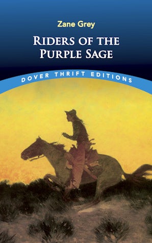 Riders of the Purple Sage – Dover Publications