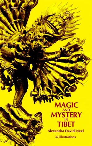 Magic and Mystery in Tibet