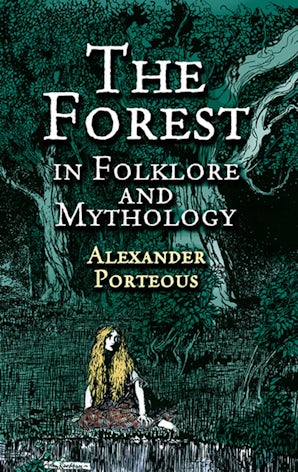 The Forest in Folklore and Mythology