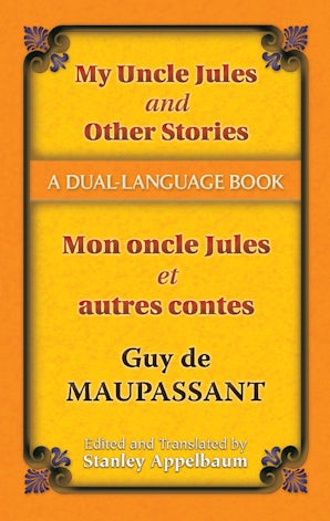 My Uncle Jules and Other Stories/Mon oncle Jules et autres contes