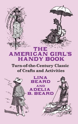 The American Girl's Handy Book