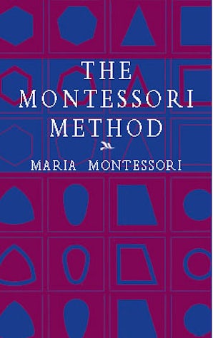 The Montessori Method