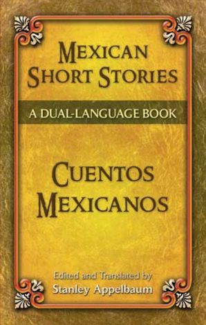 Mexican Short Stories / Cuentos mexicanos