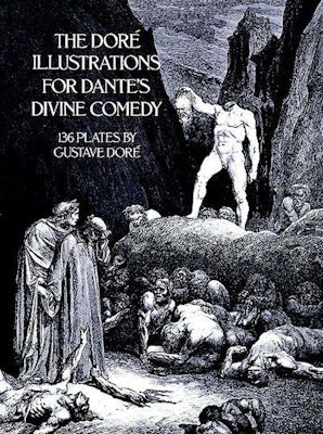 Doré Illustrations Dante's DivineComedy The Doré Illustrations for Dante's Divine Comedy – Dover Publications