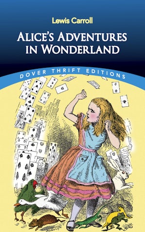 Alice's Adventures in Wonderland – Dover Publications