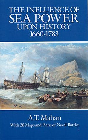 The Influence of Sea Power Upon History, 1660-1783 – Dover